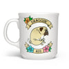 Fred & Friends - Say Anything Mug - Draggin Ass