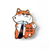 Flair Fighter - Stubborn Shiba Inu NO NO NO NO Enamel Pin