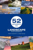 Independent Publishers Group - 52 Assignments: Landscape Photography