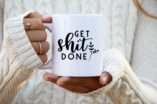 M.B. Paper Design - Get Shit Done Coffee Cup - Coffee Mug