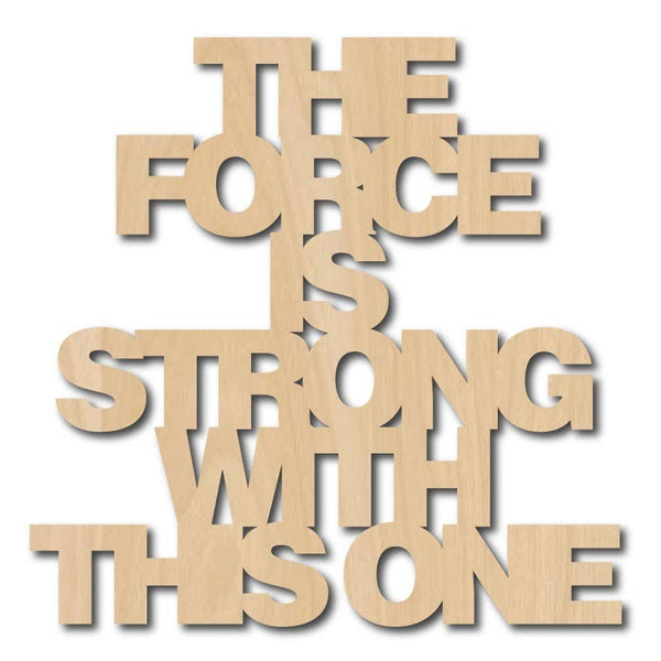 Studio Inktvis - The Force Is Strong With This One Wood Quote