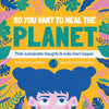 Shruti Designs - Giftbook Square 64pp - IHB (So You Want to Heal The Planet )